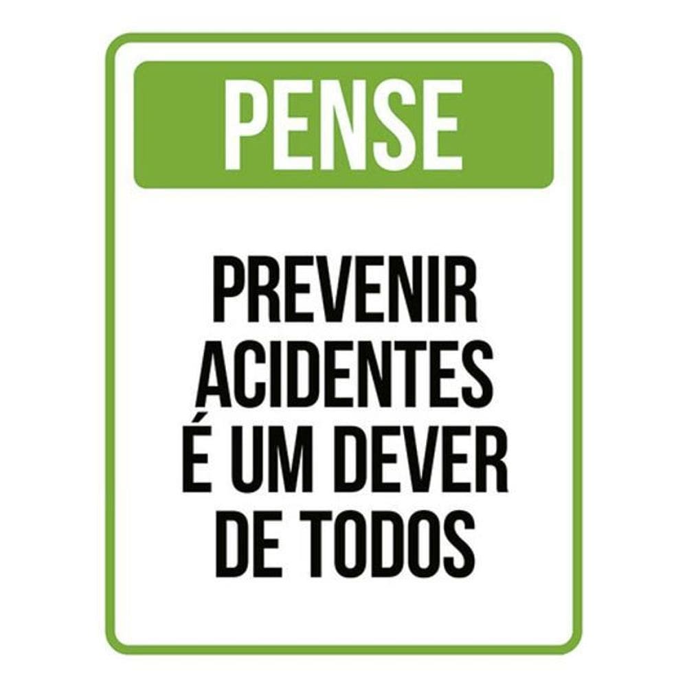 Kit 10 Placa Pense Previnir Acidentes Dever Todos Ver 36X46