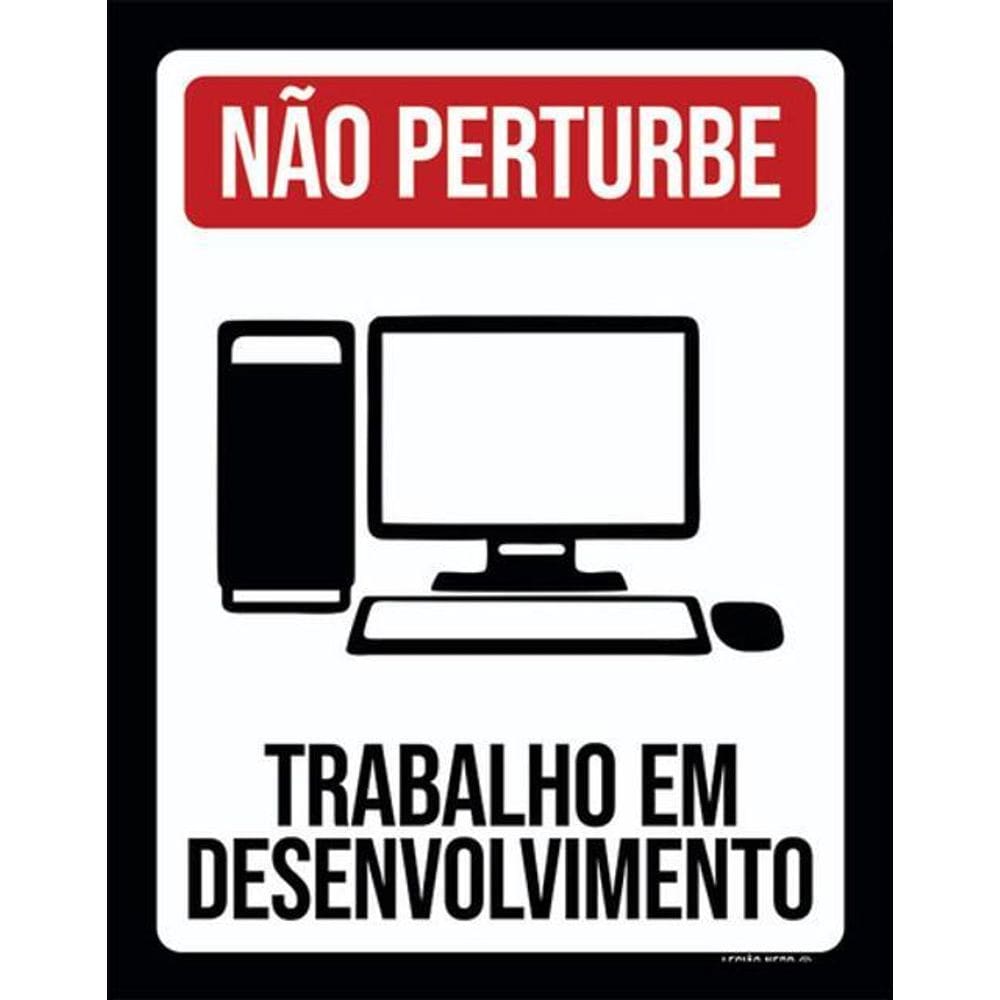 Kit 10 Placas Não Perturbe Trabalho Desenvolvimento 36X46