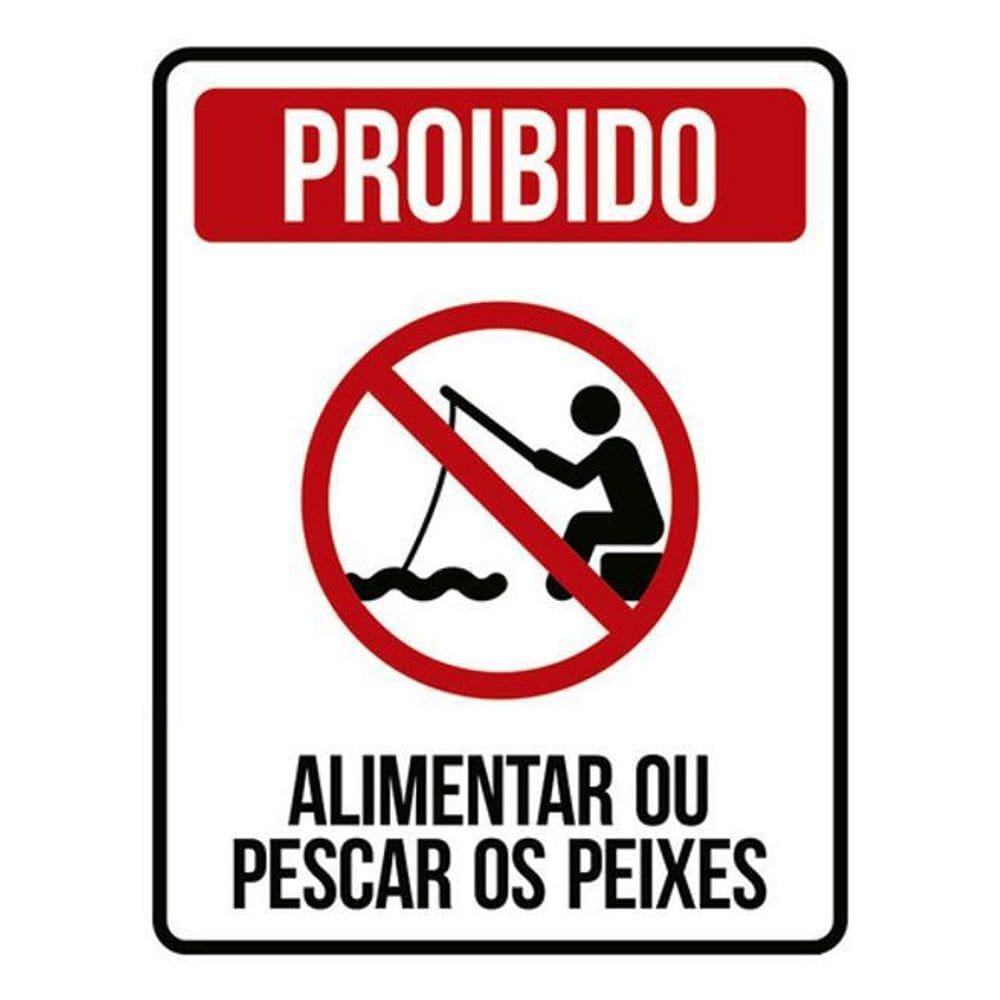 Kit 10 Placas Proibido Alimenter Pescar Peixes 36X46