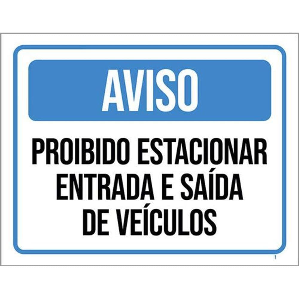 Kit 10 Placa Estacionar Entrada Saída Veículos 36X46