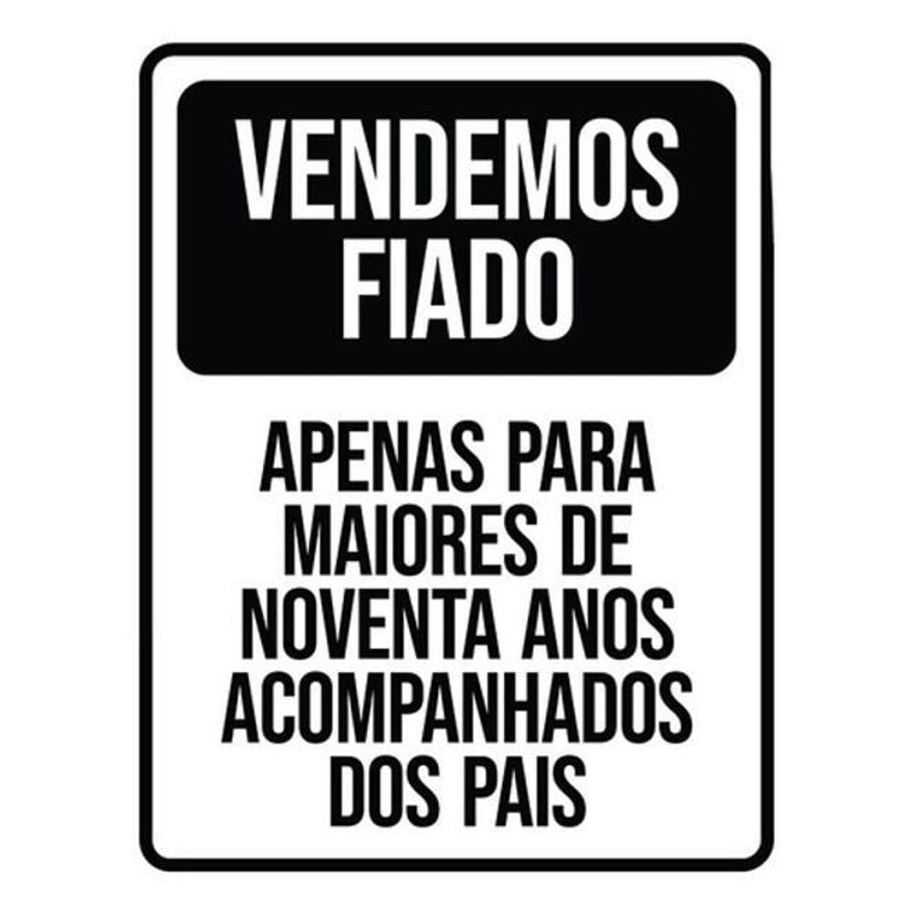 Kit 10 Placas Vendemos Fiado 90 Anos 36X46