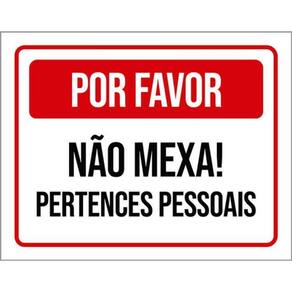 Kit 10 Placas Não Mexa Pertences Pessoais 36X46