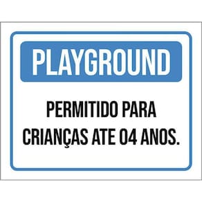 Kit 3 Placas Playground Permitido Crianças Até 4 Anos 36X46