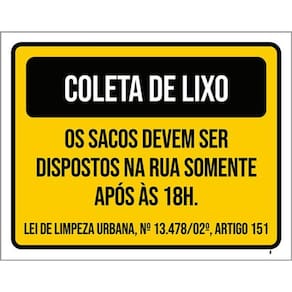 Kit 10 Placa Coleta Lixo Sacos Dispostos Rua Após 18H36X46