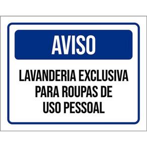 Kit 3 Placa Aviso Lavanderia Exclusiva Roupas Pessoal 36X46