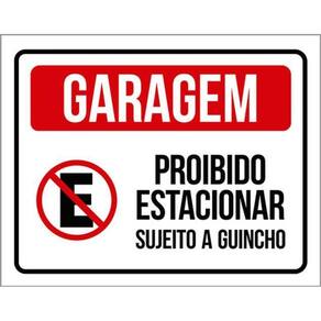 Kit 3 Placas Proibido Estacionar Guincho 36X46