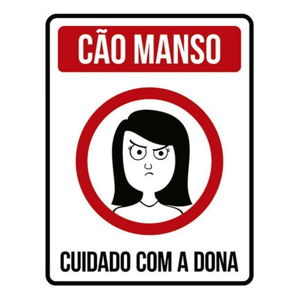 Kit 3 Placas Cão Manso Cuidado Com Dona 36X46