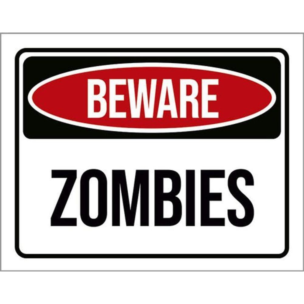 Kit 3 Placas Beware Zombies 36X46