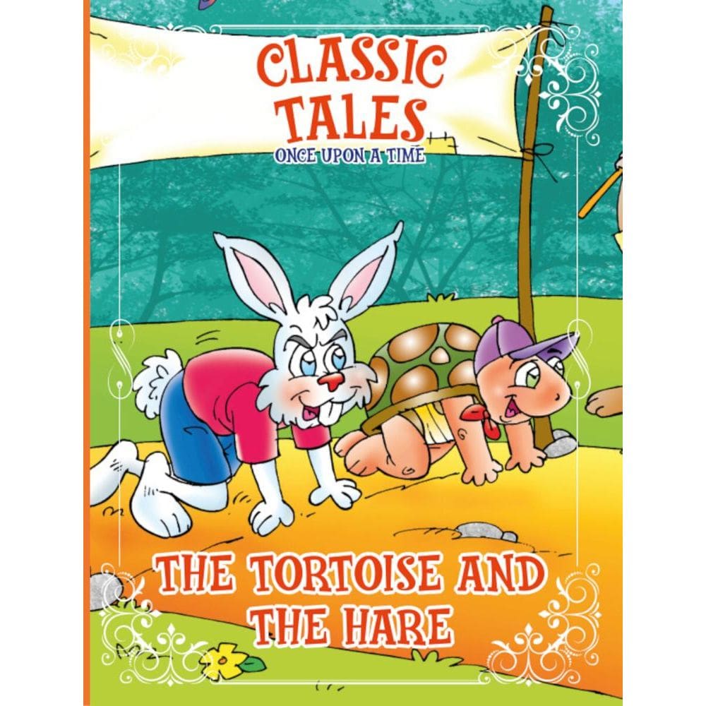 Classic Tales Once Upon a Time - The Tortoise and the Hare