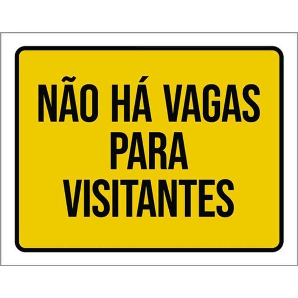 Kit 10 Placas Não Há Vagas Para Visitantes 36X46