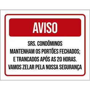 Kit 3 Placa Srs Condôminos Portões Fechados Zelar 36X46