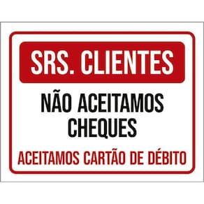 Kit 3 Placas Clientes Não Aceitamos Cheques Só Débito 36X46