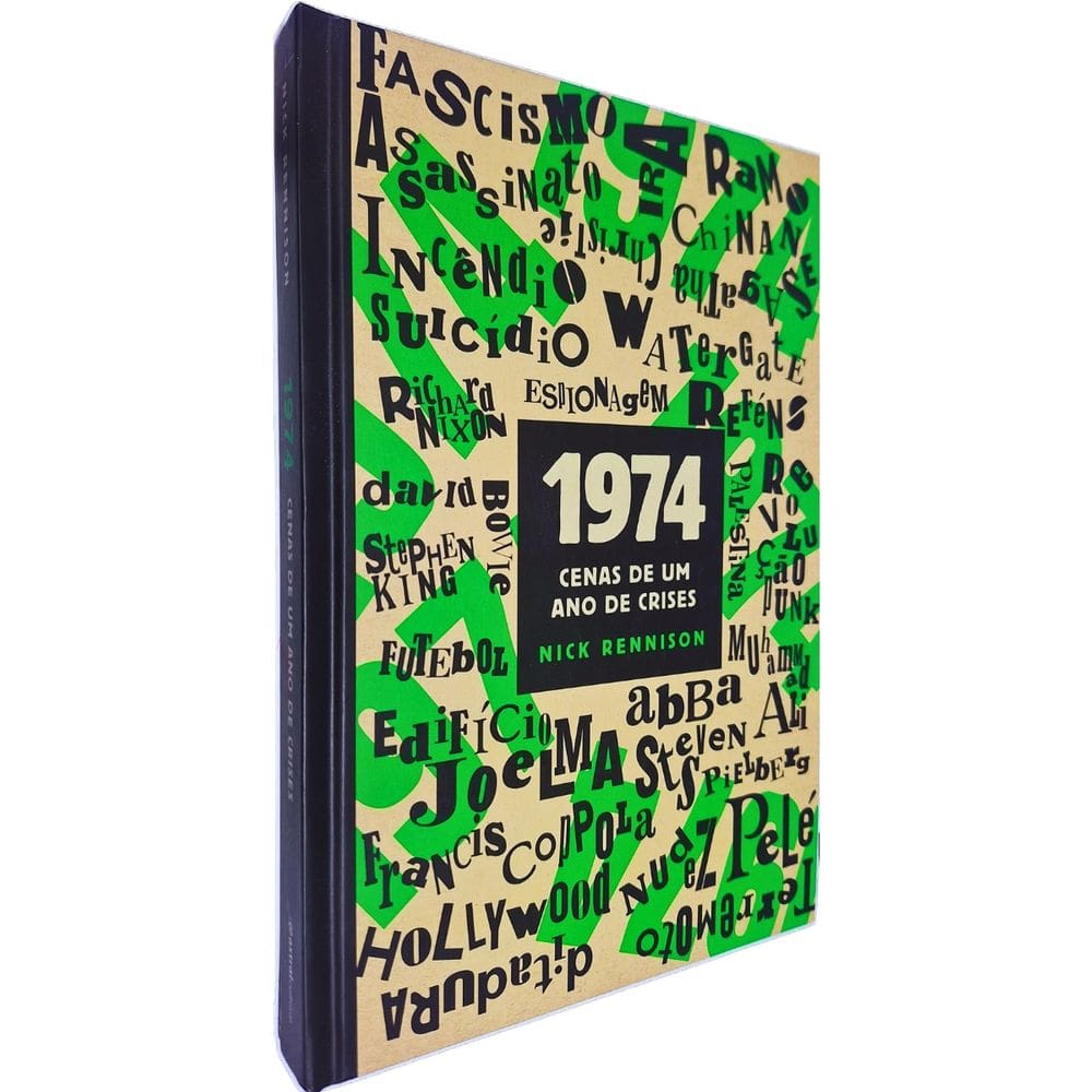 1974: Cenas de Um Ano de Crises Nick Rennison