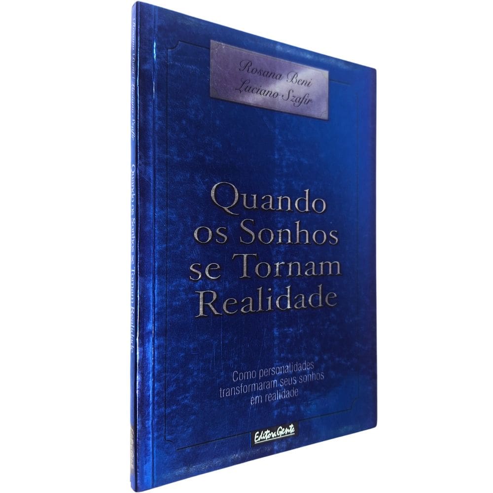 Quando os Sonhos se Tornam Realidade: Como Personalidades Transformaram Seus Sonhos em Realidade Rosana Beni