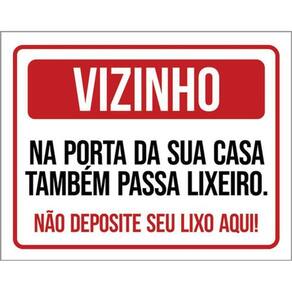 Kit 3 Placas Vizinho Não Deposite Seu Lixo Aqui 36X46