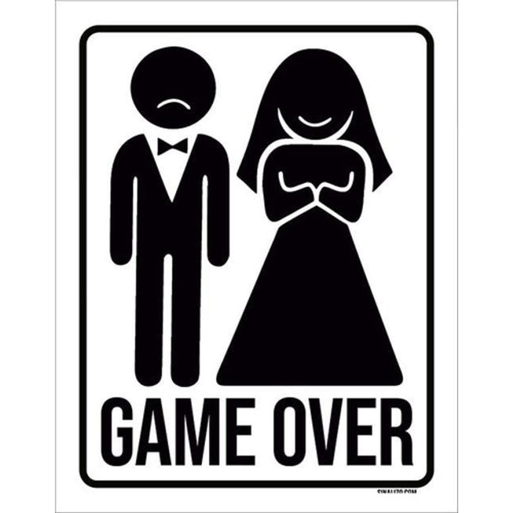 Kit 10 Placas Game Over Casamento 36X46