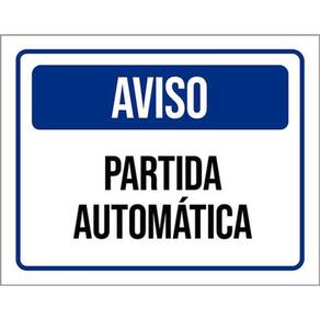 Kit 10 Placas Aviso Partida Automática Azul 36X46