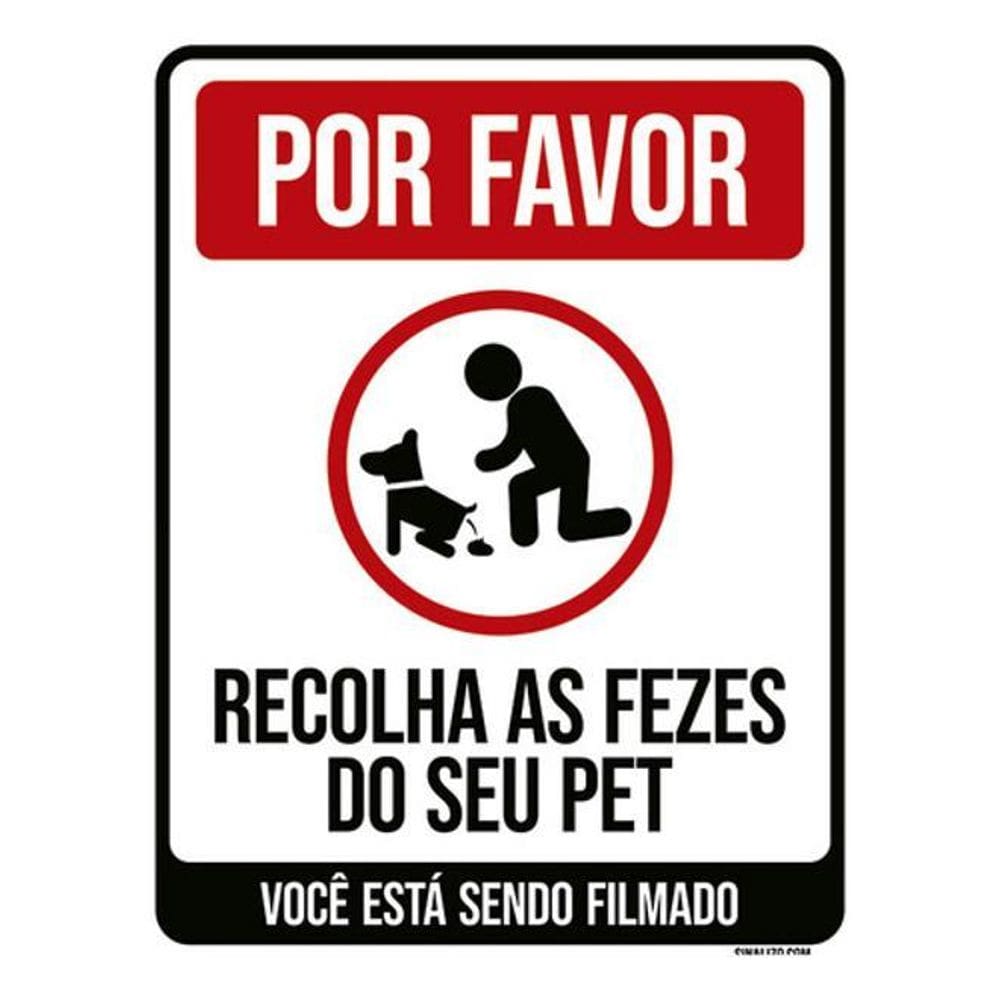 Placa Sinalização Recolha As Fezes Do Seu Pet Filmado 36X46