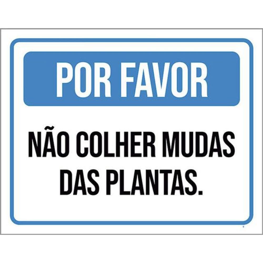 Kit 3 Placas Por Favor Não Colher Mudas Plantas 36X46
