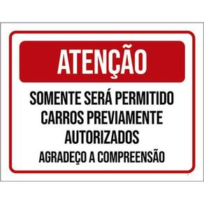 Kit 10 Placa Somente Permitidos Carros Autorizados 36X46