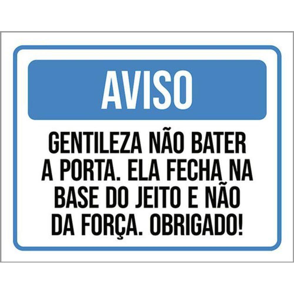 Kit 3 Placa Gentileza Não Bater Porta Jeito Força 36X46
