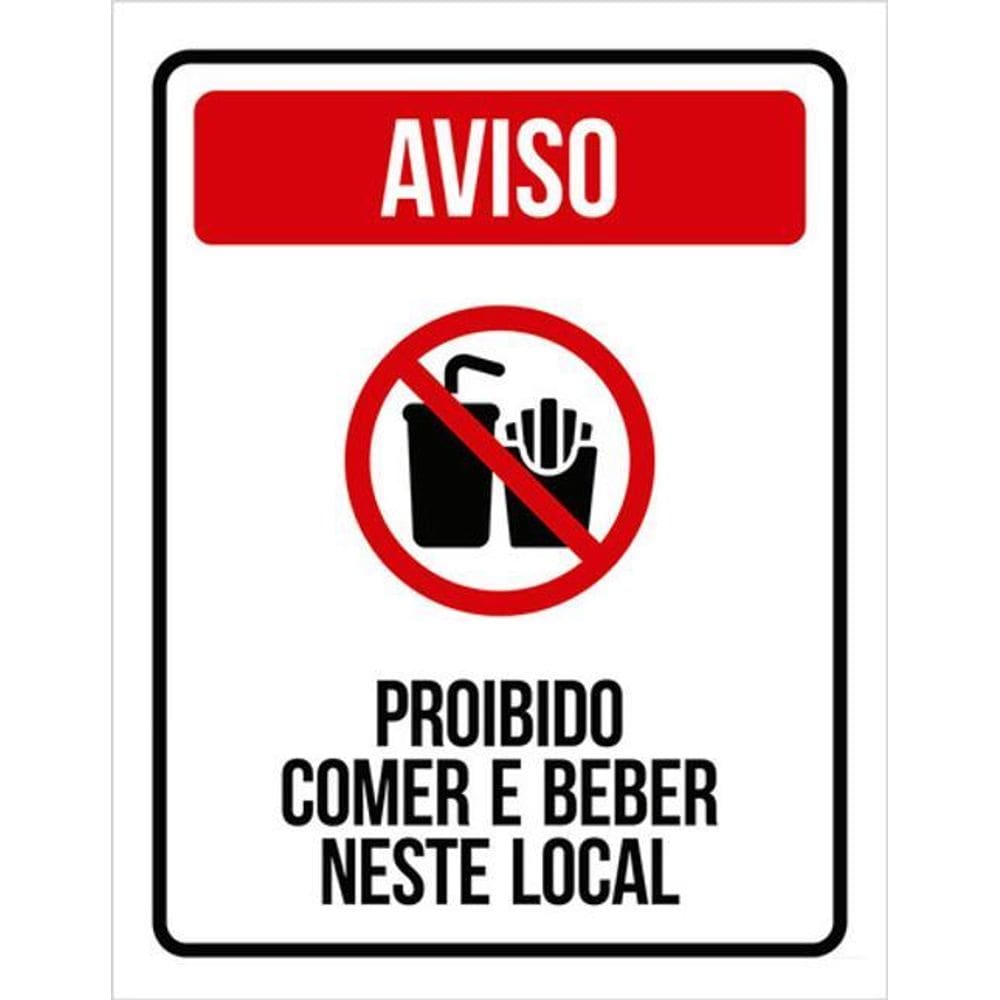 Kit 10 Placas Aviso Proibido Comer Beber Neste Local 36X46