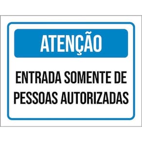 Kit 3 Placa Entrada Somente Pessoas Autorizadas 36X46