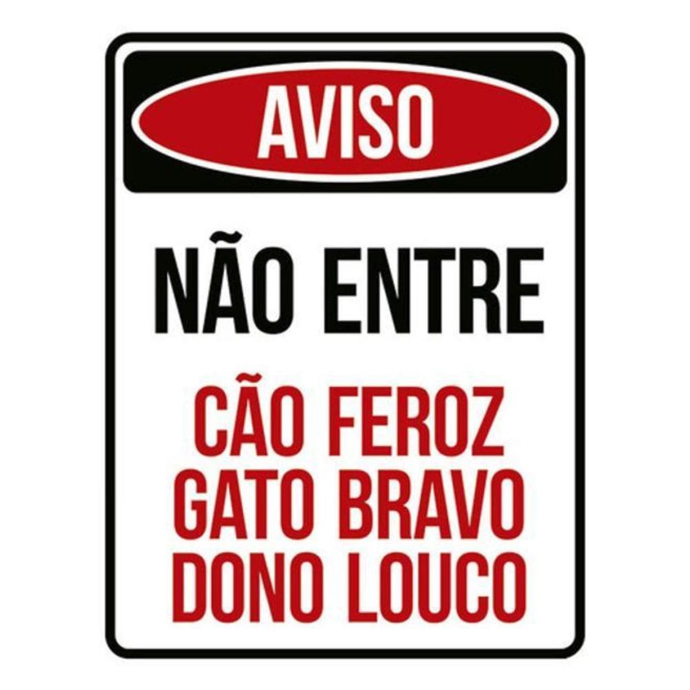 Kit 10 Placa Entre Cão Feroz Gato Bravo Dono Louco 36X46
