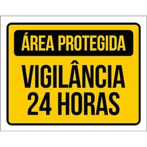 Kit 10 Placas Área Protegida Vigilância 24 Horas 36X46