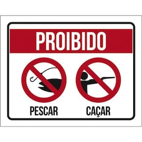 Kit 10 Placas Proibido Pescar Caçar Ícone 36X46