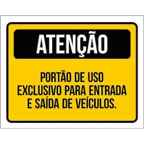Kit 10 Placa Portão Exclusivo Entrada Saída Veículos 36X46