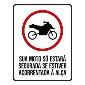 Kit 3 Placa Moto Estará Segurada Estiver Acorrentada 36X46