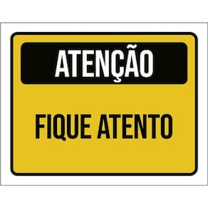 Kit 5 Placas Atenção Fique Atento 36X46