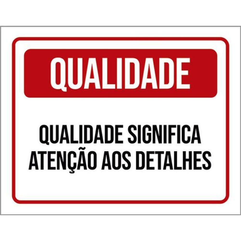 Kit 3 Placas Qualidade Significa Atenção Detalhes 36X46