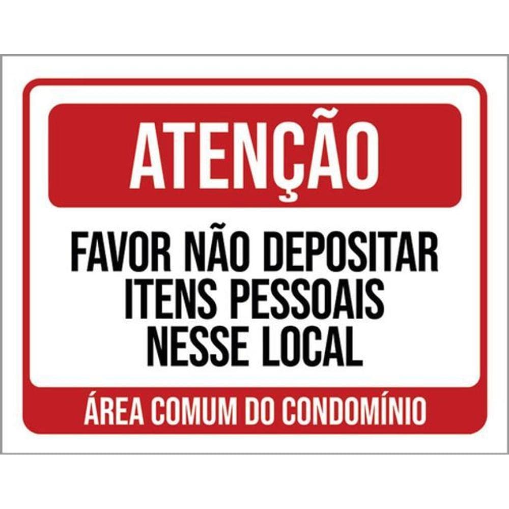 Kit 3 Placa Não Depositar Itens Pessoais Local 36X46