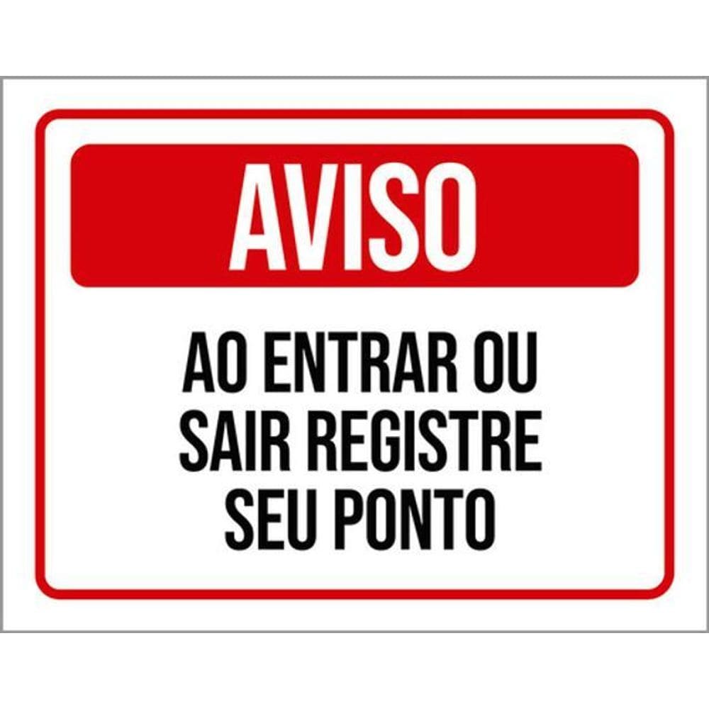 Kit 3 Placas Aviso Entrar Sair Registre Seu Ponto 36X46
