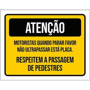 Kit 5 Placas Respeitem Passagem Pedestres 36X46