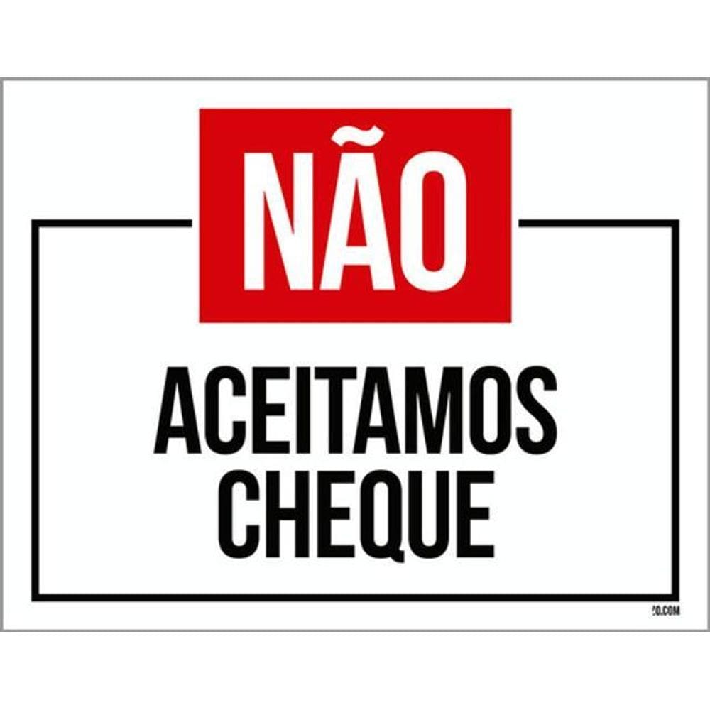Kit 10 Placas Não Aceitamos Cheque 36X46