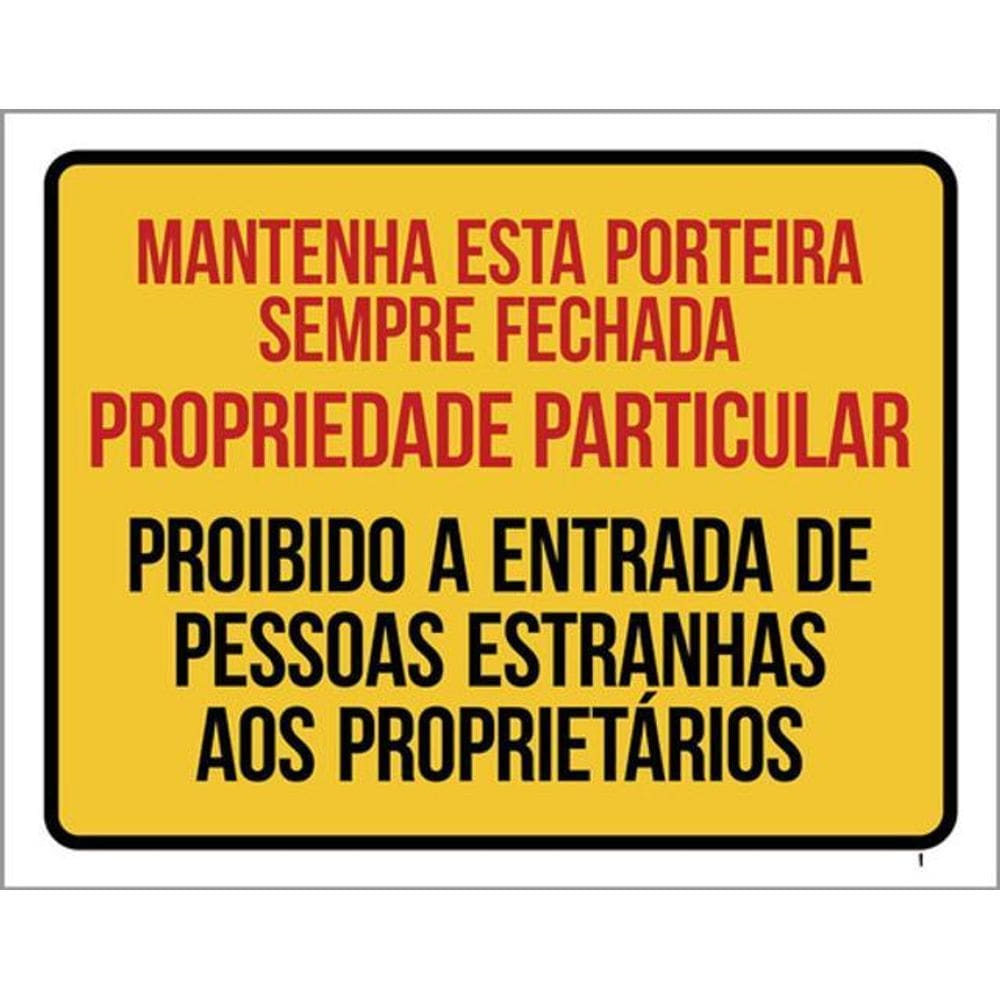 Kit 3 Placa Mantenha Porteira Fechada Particular 36X46
