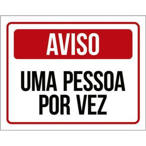 Kit 3 Placas Aviso Uma Pessoa Por Vez Vermelha 36X46