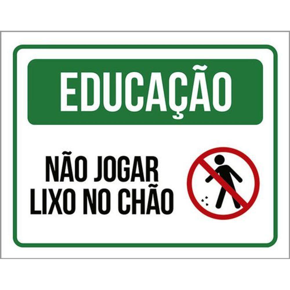 Kit 3 Placa Educação Não Jogar Lixo No Chão Verícone 36X46
