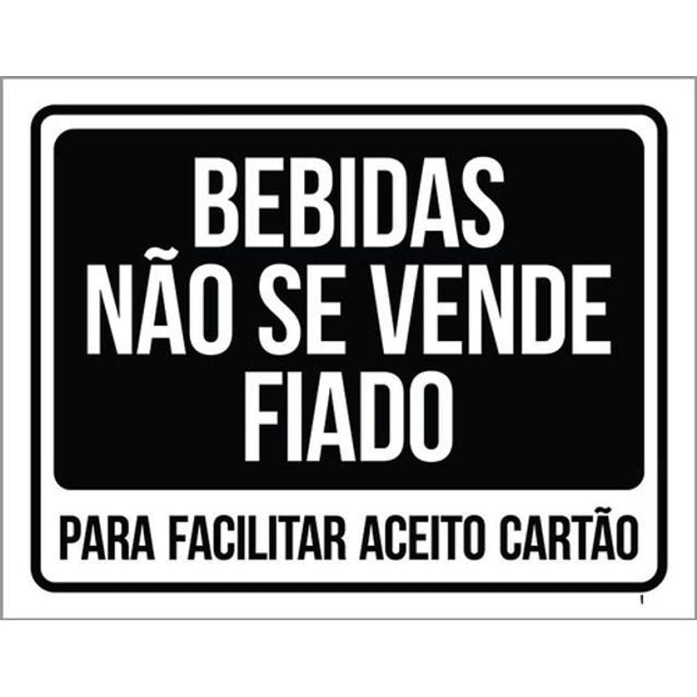 Kit 5 Placas Bebidas Não Se Vende Fiado 36X46