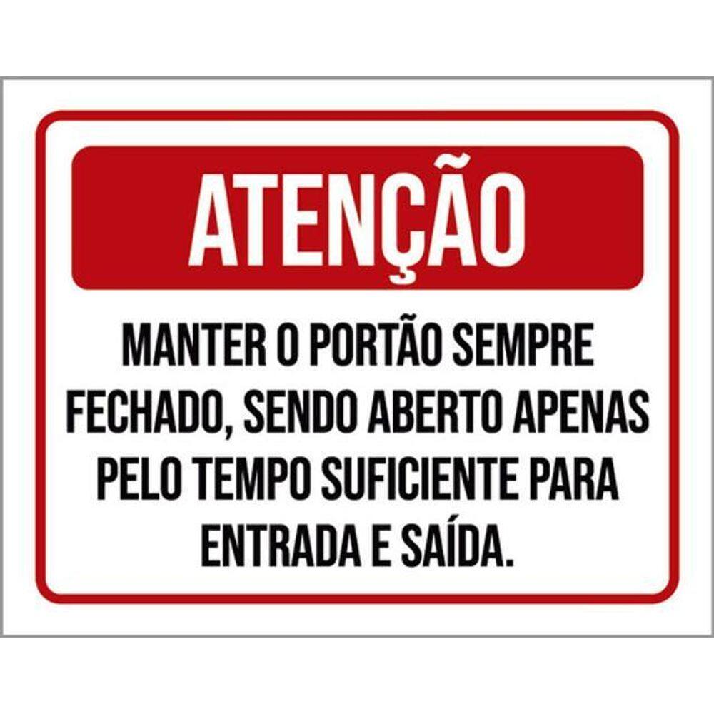 Kit 3 Placas Manter Portão Fechado Tempo 36X46