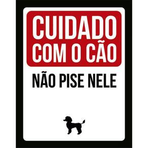 Kit 3 Placas Cuidado Cão Não Pise Nele Poodle 36X46