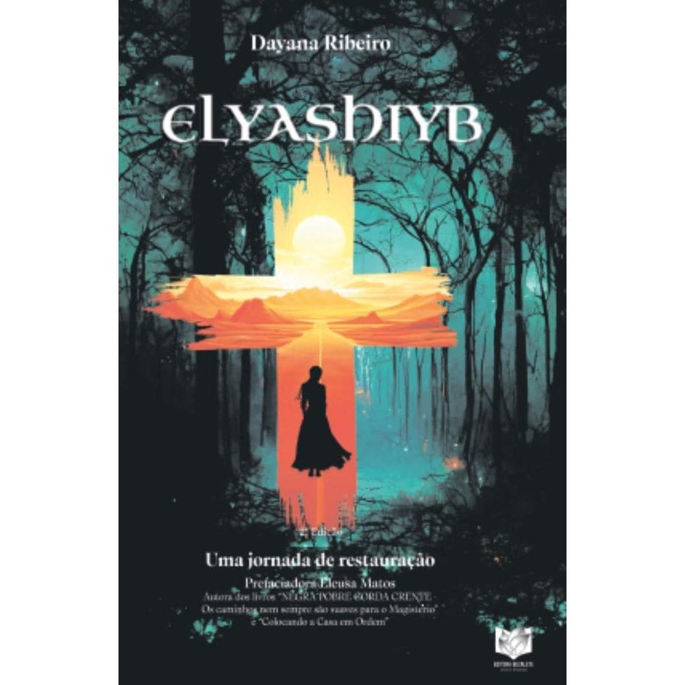 Elyashiyb: Uma jornada de restauração