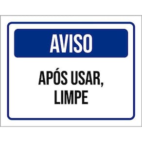 Kit 10 Placas Aviso Após Usar Limpe Azul 36X46
