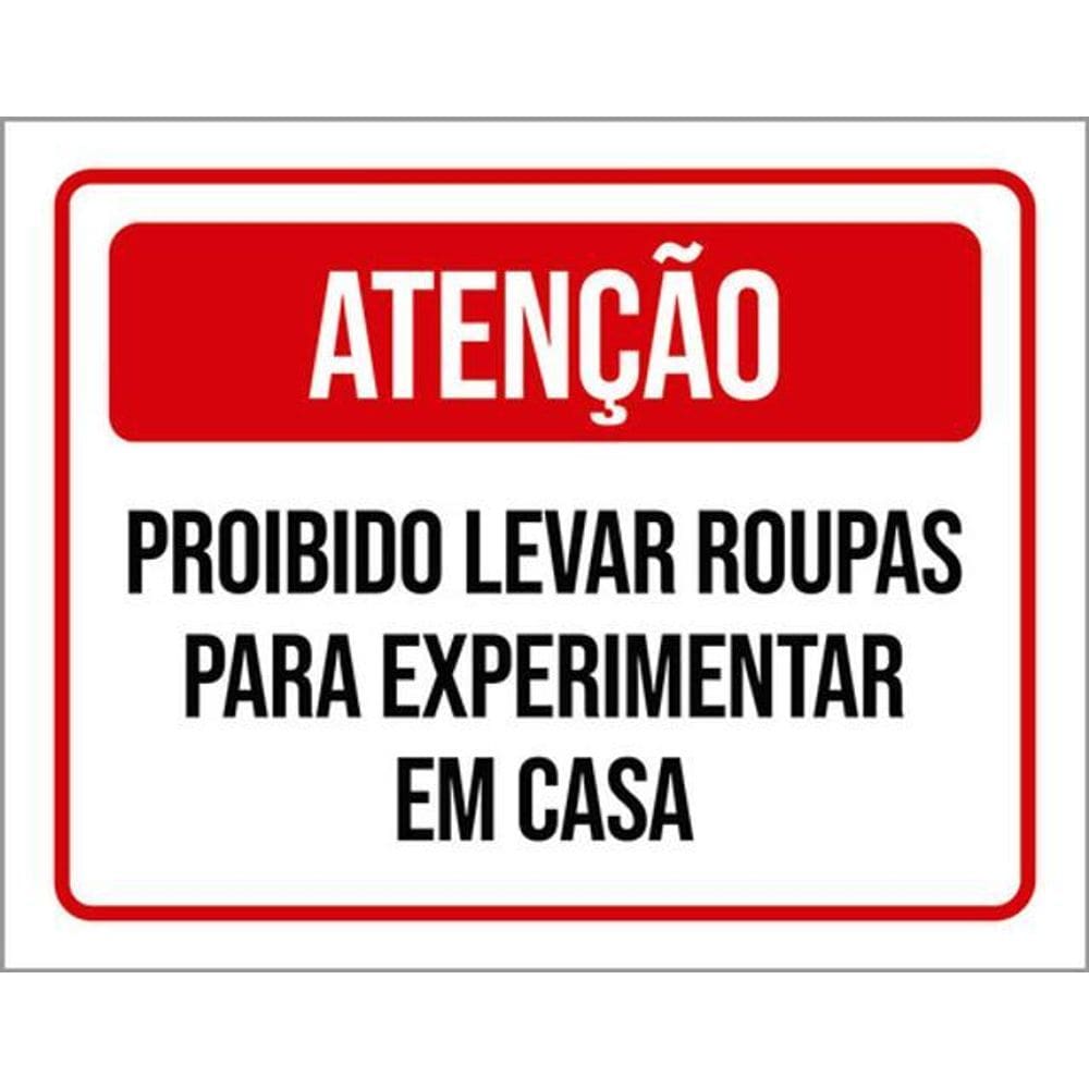 Kit 3 Placas Proibido Levar Roupas Experimentar 36X46