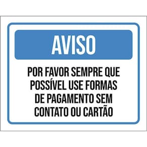Kit 3 Placas Por Favor Use Forma Pagamento Sem Contato 36X46