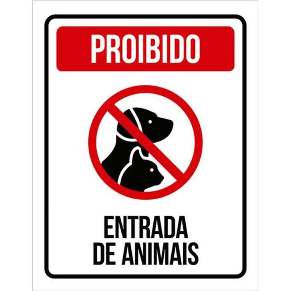 Kit 3 Placas Proibido Entrada Animais 36X46