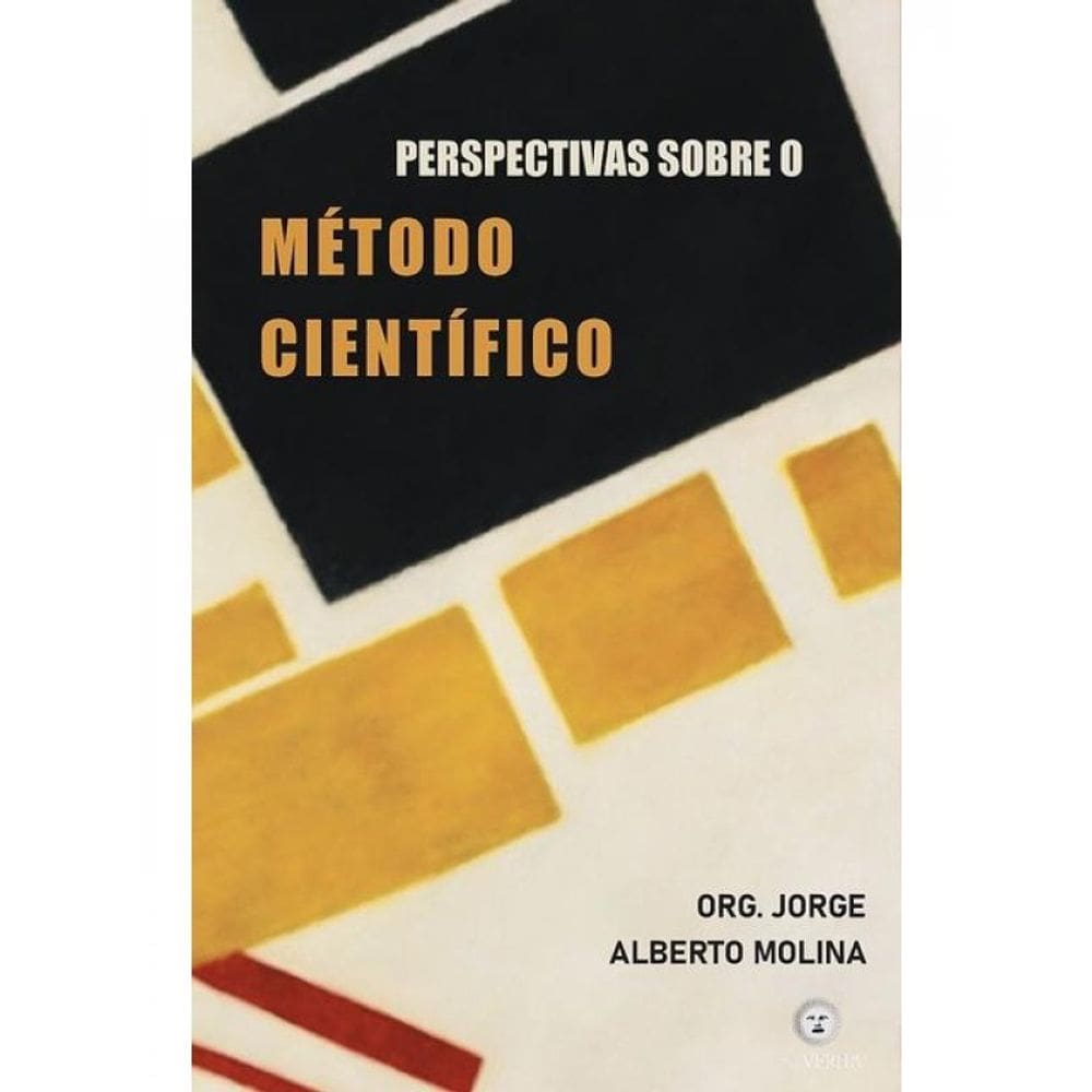 Perspectivas Sobre O Método Científico